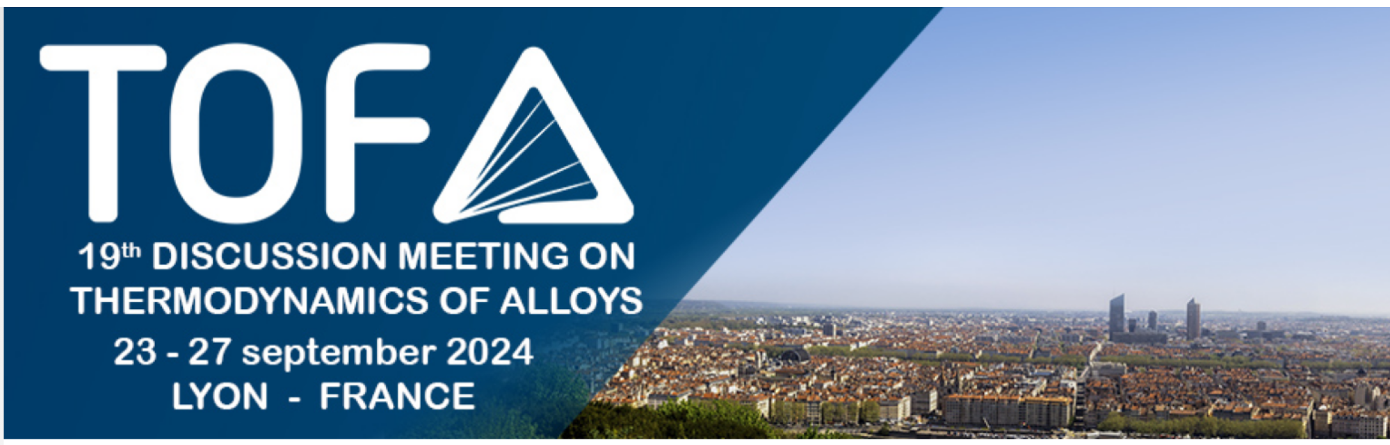 TOFA 2024 -19th meeting on Thermodynamics of Alloys