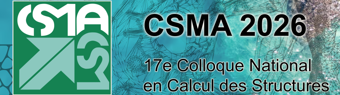 CSMA 2026 - 17e colloque national en calcul des structures